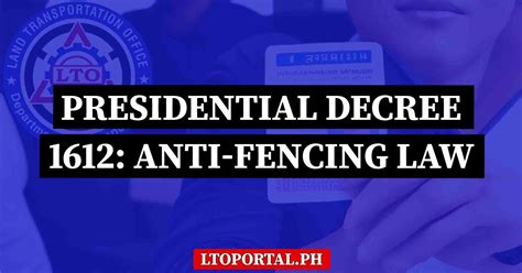 pd 1612 anti fencing law|Official Gazette of the Republic of the Philippines .